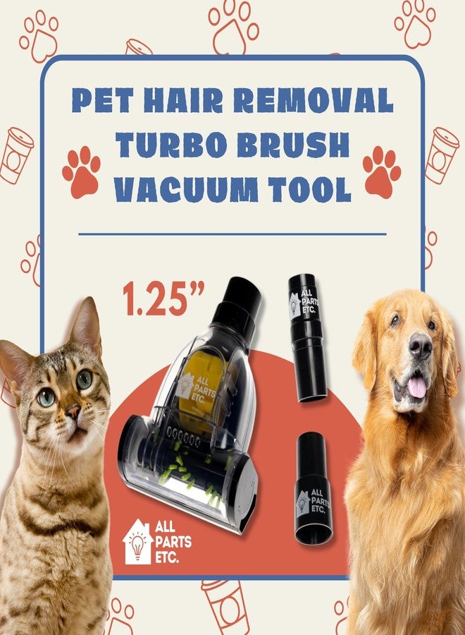 ALL PARTS ETC جميع الأجزاء وما إلى ذلك. أداة شفط شعر الحيوانات الأليفة بفرشاة توربو، وملحق شفط شعر الحيوانات الأليفة، ومحولان متوافقان مع مقاسات 1 3/8 بوصة و1-1/4 بوصة و1.5 بوصة، متوافقان مع مكانس Shop-Vac وShark وMiele وBissell وHoover وEureka - Image 3